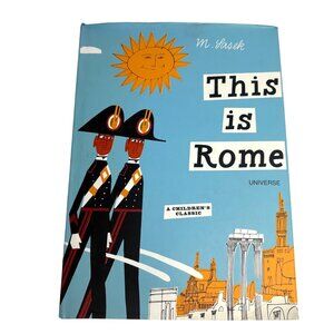This Is Rome Book M. Sasek Hardcover Childrens Classic Universe Publishing‎ HBDJ